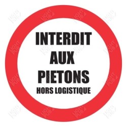 Gobo panneau interdit piétons hors zone logistique